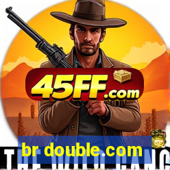 br double.com